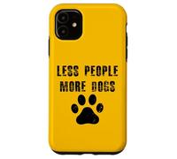 Meno persone Più cani Cucciolo Cane Amore Custodia per iPhone 11