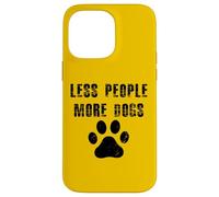 Meno persone Più cani Cucciolo Cane Amore Custodia per iPhone 14 Pro Max