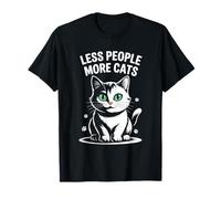Meno persone Più Gatti Amante dei gatti Feline Pet Miao Amore Gatti Maglietta