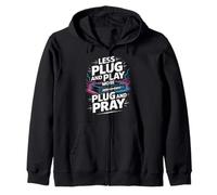 Meno Plug and Play Più Plug and Pray Felpa con Cappuccio