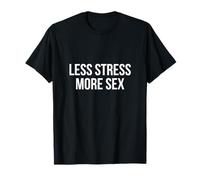Meno Stress Più Sesso Maglietta