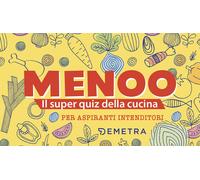 Menoo. Il super quiz della cucina per aspiranti intenditori - 202