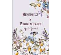 Menopause and Perimenopause Guided Journal - 6 Month Menopause Diary To Keep Track Of Symptoms and Changes: Wild flowers watercolor illustrated cover