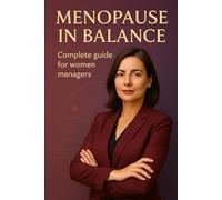 Menopause in Balance: A Natural Guide to Navigating the Transition Before Menopause