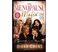 MENOPAUSE MAFIA: Five Women, One Hot Mess