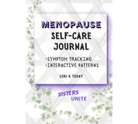 Menopause Self-Care Journal: Symptom Tracking and Interactive Patterns for Daily Support