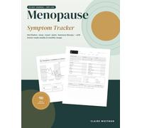 Menopause Symptom Tracker: 90-Day Journal and HRT Log for Hot Flashes, Night Sweats, Sleep, Mood and Joint Pain | Doctor-Friendly Workbook with Weekly and Monthly Symptom Heatmaps