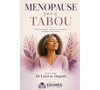 Menopause: Traverser la brume, Retrouver la lumière: 5