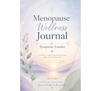 Menopause Wellness Journal & Symptom Tracker