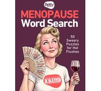 Menopause Word Search Edition 1: 50 Sweary Puzzles for Hot Flushes - A Funny Adult Activity Book for Perimenopause and Menopause Survival