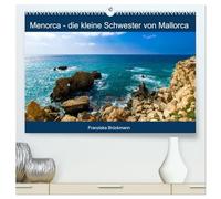 Menorca - die kleine Schwester von Mallorca (hochwertiger Premium Wandkalender 2026 DIN A2 quer), Kunstdruck in Hochglanz: Raue Küstenlandschaften, ... Buchten - all dies vereint Menorca.