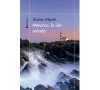 Menorca, la isla soñada