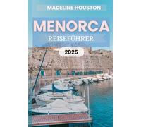 Menorca Reiseführer 2025