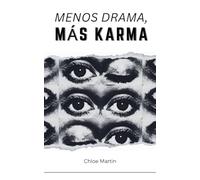 Menos Drama, Más Karma: 1