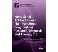 Menotti Ruvo An Monoclonal Antibodies and Their Functional Fr (Copertina rigida)