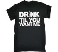 Men's Drink TIL You Want Me Mens Slim Fit Mens Tee Birthday Beer Wine Booze Alcohol Drunk8763 T-Shirts Black XXL