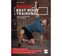 MEN'S HEALTH Best Body Training: Mit der Daily7-Methode fit für den Alltag