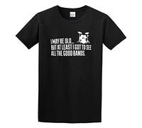 Men's I May Be Old But At Least I Got To See all The Good Bands Cotton Round Neck Shirt T Shirt T-Shirts Black S