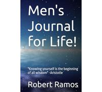 Men's Journal for Life!: "Knowing yourself is the beginning of all wisdom" -Aristotle