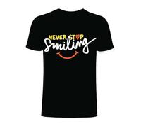 Men's Never Stop Smiling Mens Funny Loving Slogans Novelty Gift Black T-Shirts Black 3XL