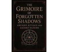 Mens Nicolae Nicolae Mens The Grimoire of Forgotten Shadows (Tascabile)