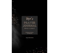 Men's Prayer Journal: Build a Legacy