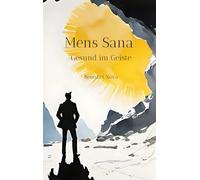 Mens Sana - Gesund im Geiste