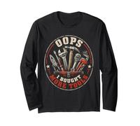Men's Sarcastic Humor - Oops... I Bought More Tools Maglia a Manica