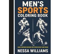Men's Sport Coloring Book: Game-Inspired Designs for Stress Relief and Focus