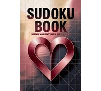 Mens Valentines Day Gifts: Sudoku Book - 100 Puzzles with Solutions for Him, Different Levels of Difficulty