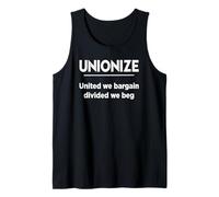 Mens Womens Unionize United We Bargain Divided Beg Union Rep Canotta