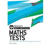 Mensa Ltd Dr. Gareth Moore Mensa's Most Difficult Maths Tests (Tascabile)