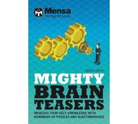 Mensa Ltd Mensa - Mighty Brain Teasers (Tascabile)