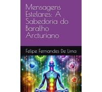 Mensagens Estelares: A Sabedoria do Baralho Arcturiano