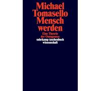 Mensch werden: Eine Theorie der Ontogenese: 2366
