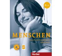 Menschen B1/1. Arbeitsbuch. Per le Scuole superiori. Con CD Audio. Con espansione online (Vol. 2): Deutsch als Fremdsprache