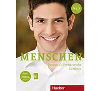 Menschen. Deutsch als Fremdsprache. A1.2. Kursbuch. Per le Scuole superiori