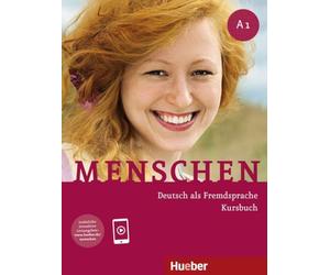 Menschen. Deutsch als Fremdsprache. A1. Per le Scuole superiori: Kursbuch A1
