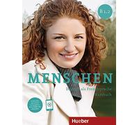 Menschen. Deutsch als Fremdsprache. B1.2. Kursbuch. le Scuole superiori