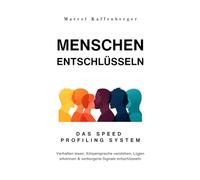 Menschen entschlüsseln: Das SpeedProfiling System