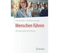 Menschen führen: Die Universalien der Führung