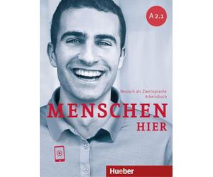 Menschen hier A2.1. Paket: Deutsch als Zweitsprache / Paket: Kursbuch Menschen und Arbeitsbuch Menschen hier mit Audios online