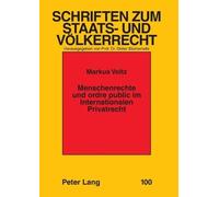 Menschenrechte Und Ordre Public Im Internationalen Privatrecht (Tascabile)