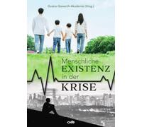 Menschliche Existenz in der Krise