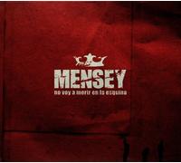 Mensey - No Voy a Morir en la Esquina [Import]