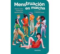 Menstruación en marcha