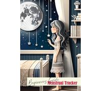 Menstrual Tracker: Educational Beginners Guide for Young Girls and Teens | Self-Care & Natural Relief for Menstrual Cycle Symptoms | Monthly Symptom ... | 3-Year Undated Period Tracker Journal | #3