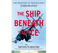 Mensun Bound The Ship Beneath the Ice (Copertina rigida)