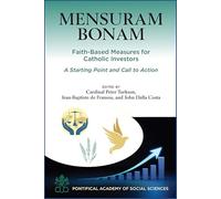 Mensuram Bonam: Faith-Based Measures for Catholic Investors