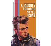 Menswear Mavericks: Journey Through Style Icons